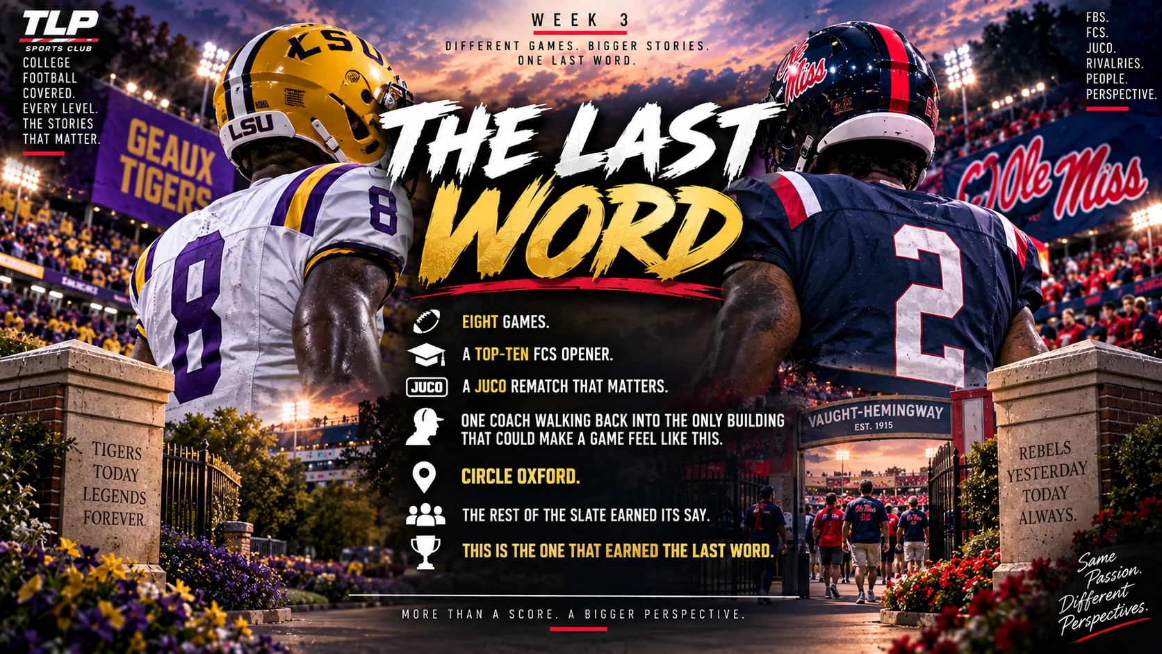 The Last Word — eight games, a top-ten FCS opener, a JUCO rematch that matters, and one coach walking back into the only building that could make a game feel like this. Circle Oxford.
