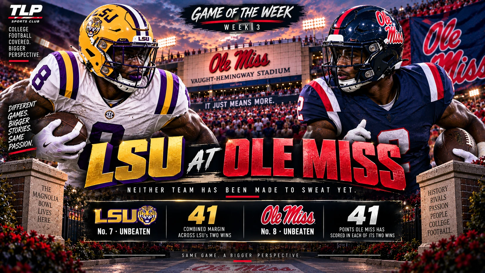 Games Of The Week, Week 3: LSU at Ole Miss. No. 7 LSU, No. 8 Ole Miss, both unbeaten. Neither team has been made to sweat yet.