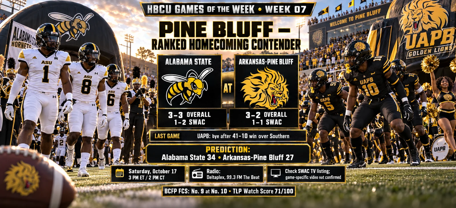Also on the slate: Alabama State at Arkansas-Pine Bluff — 71/100.